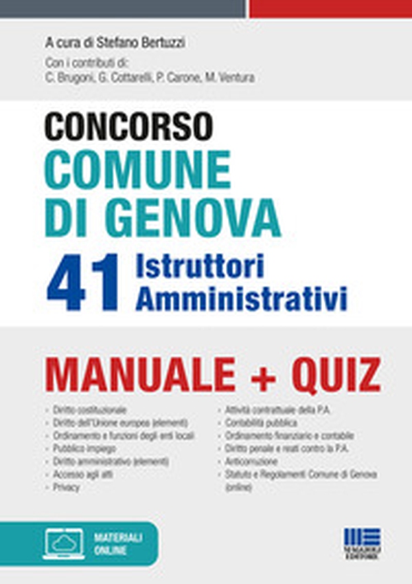 Concorso Comune di Genova. 41 istruttori amministrativi. Manuale + quiz - Librerie.coop Concorso Comune di Genova. 41 istruttori amministrativi. Manuale + quiz - Librerie.coop