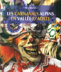 Les carnavals alpins en Vallée d'Aoste - Librerie.coop