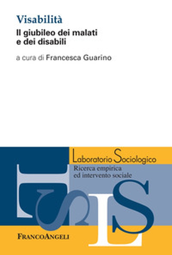 Visabilità. Il giubileo dei malati e dei disabili - Librerie.coop Visabilità. Il giubileo dei malati e dei disabili - Librerie.coop