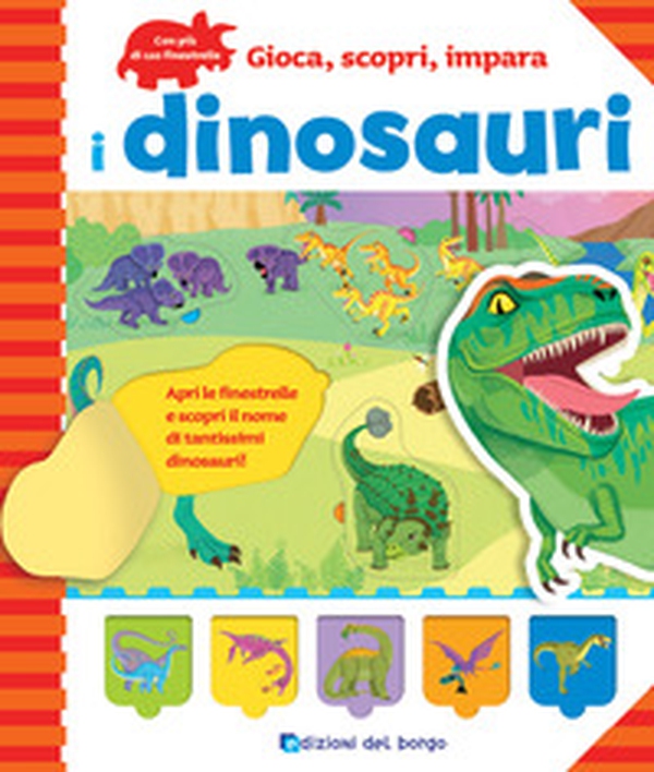 I dinosauri. Gioca, scopri, impara - Librerie.coop I dinosauri. Gioca, scopri, impara - Librerie.coop