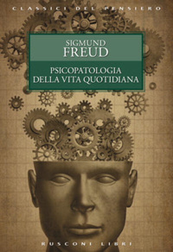Psicopatologia della vita quotidiana - Librerie.coop Psicopatologia della vita quotidiana - Librerie.coop
