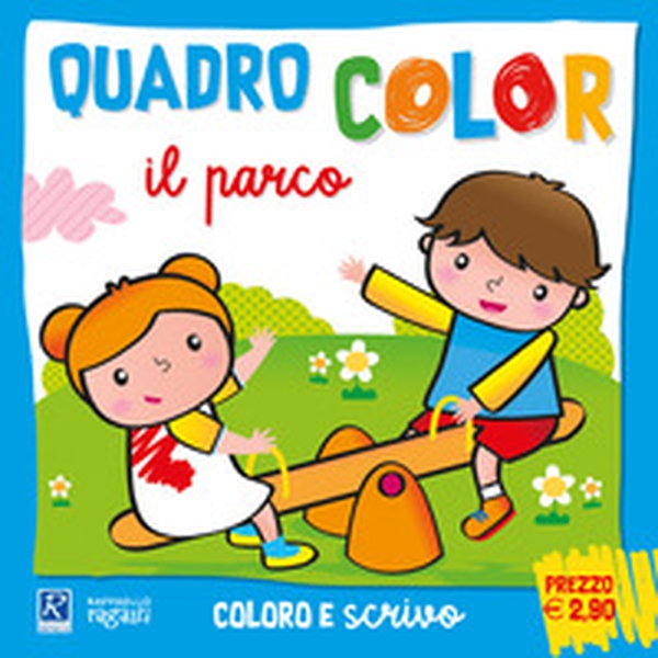 Il parco. Quadrocolor - Librerie.coop Il parco. Quadrocolor - Librerie.coop