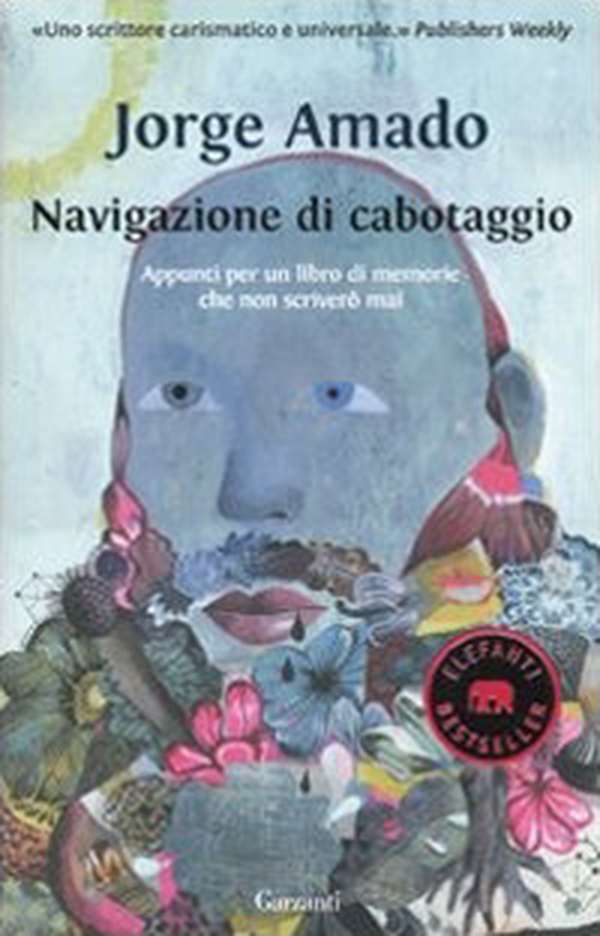 Navigazione di cabotaggio. Appunti per un libro di memorie che non scriverò mai - Librerie.coop Navigazione di cabotaggio. Appunti per un libro di memorie che non scriverò mai - Librerie.coop
