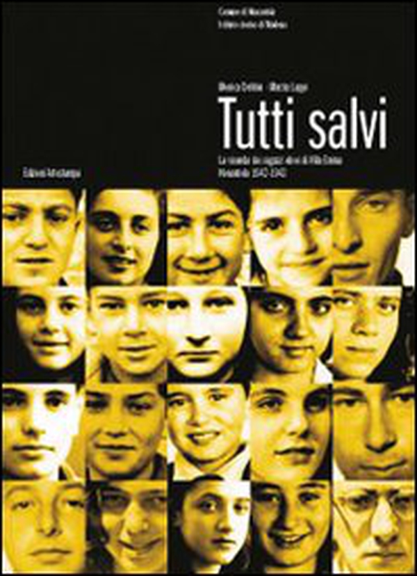 Tutti salvi. La vicenda dei ragazzi ebrei di villa Emma a Nonantola 1942-1943 - Librerie.coop Tutti salvi. La vicenda dei ragazzi ebrei di villa Emma a Nonantola 1942-1943 - Librerie.coop