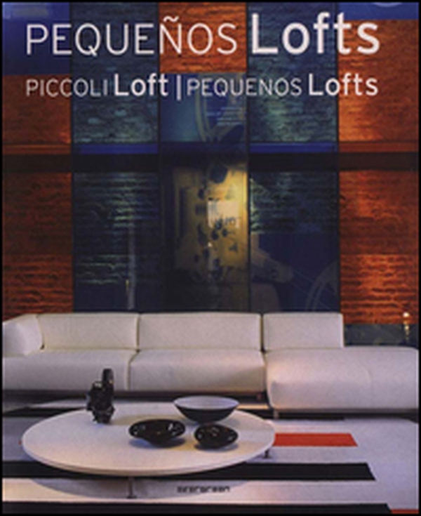Piccoli loft. Ediz. italiana, spagnola e portoghese - Librerie.coop Piccoli loft. Ediz. italiana, spagnola e portoghese - Librerie.coop