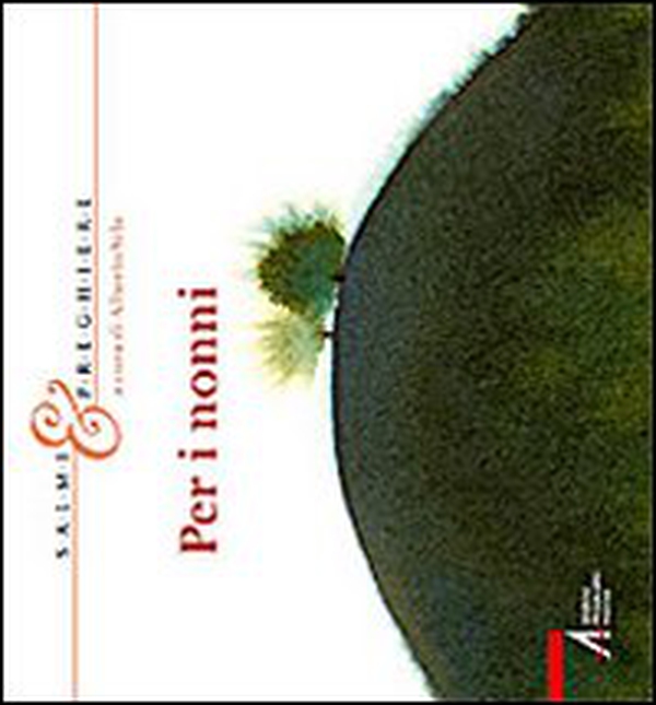 Salmi & preghiere. Per i nonni - Librerie.coop Salmi & preghiere. Per i nonni - Librerie.coop
