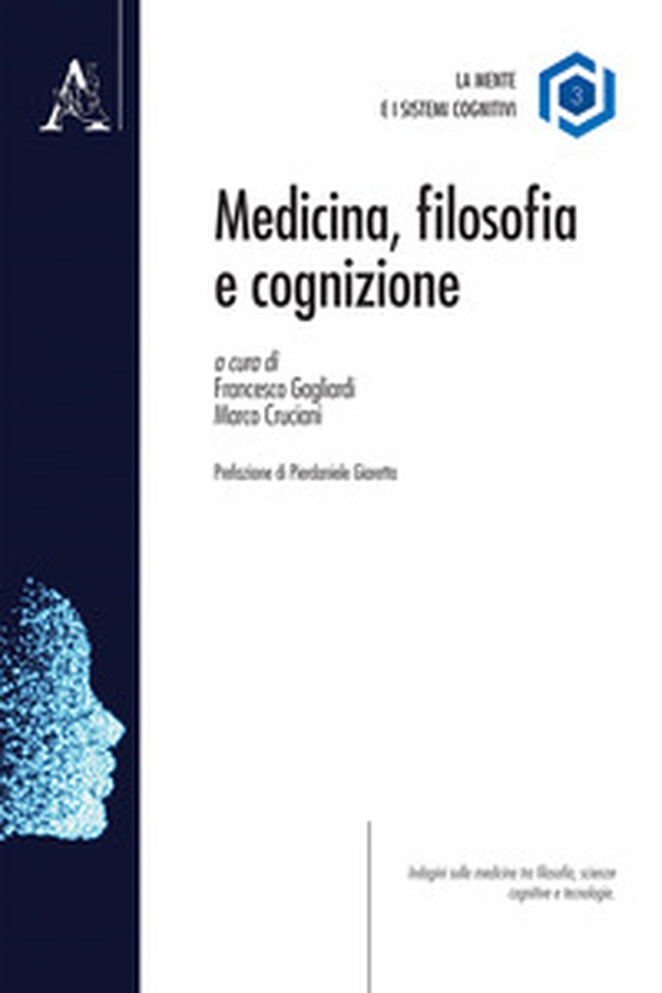 Medicina, filosofia e cognizione - Librerie.coop Medicina, filosofia e cognizione - Librerie.coop