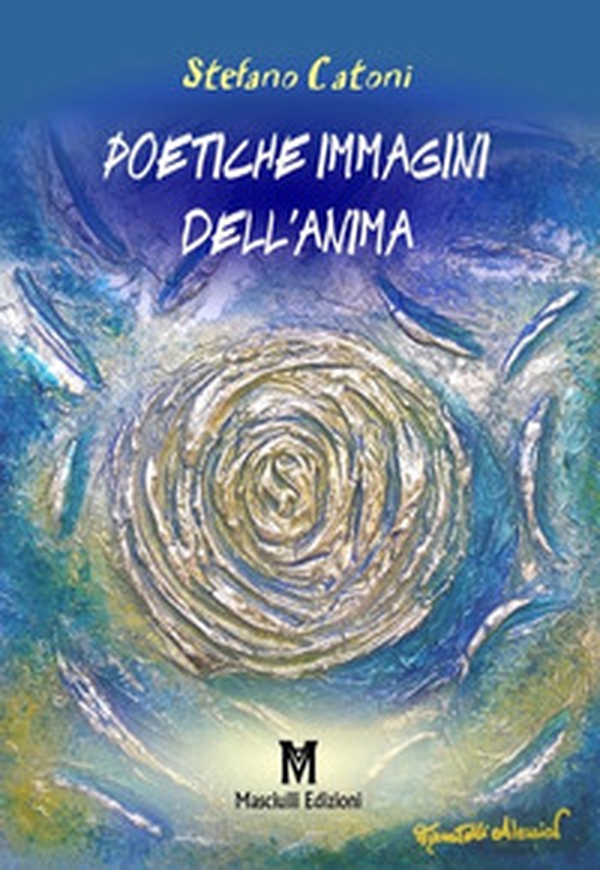 Poetiche immagini dell'anima - Librerie.coop Poetiche immagini dell'anima - Librerie.coop
