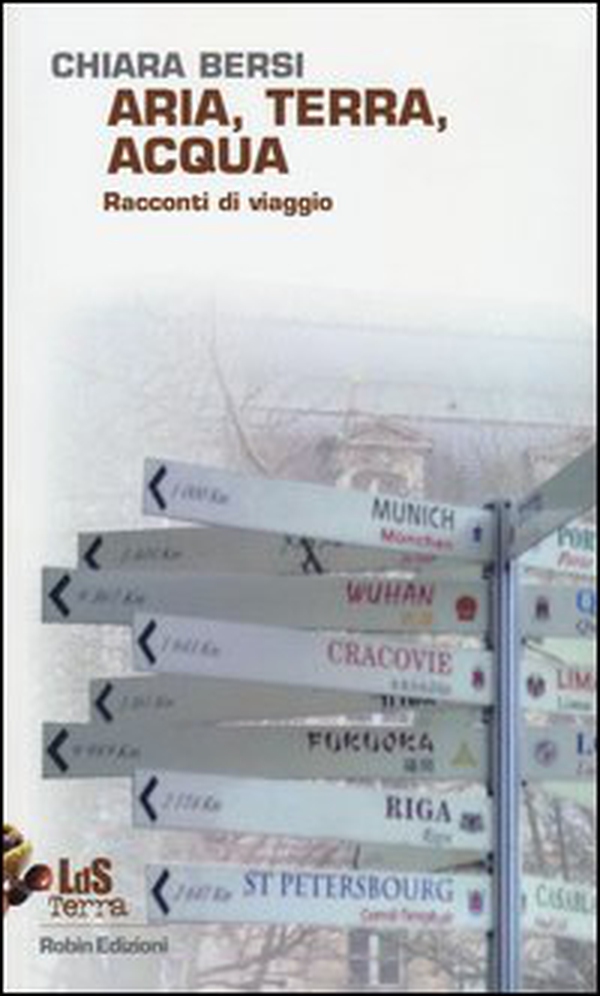 Aria, terra, acqua. Racconti di viaggio - Librerie.coop Aria, terra, acqua. Racconti di viaggio - Librerie.coop