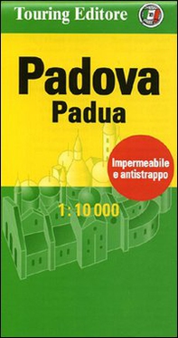 Padova-Padua 1:10.000. Ediz. italiana e inglese - Librerie.coop