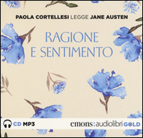 Ragione e sentimento letto da Paola Cortellesi. Audiolibro. CD Audio formato MP3 - Librerie.coop Ragione e sentimento letto da Paola Cortellesi. Audiolibro. CD Audio formato MP3 - Librerie.coop