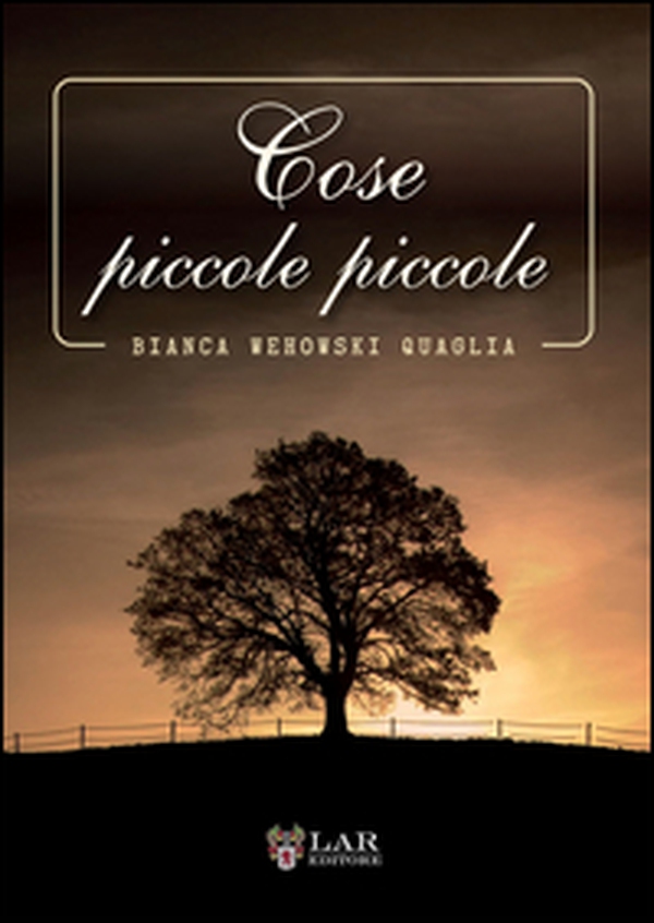 Cose piccole, piccole - Librerie.coop Cose piccole, piccole - Librerie.coop