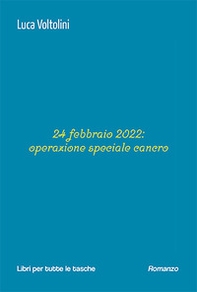 24 febbraio 2022: operazione speciale cancro - Librerie.coop
