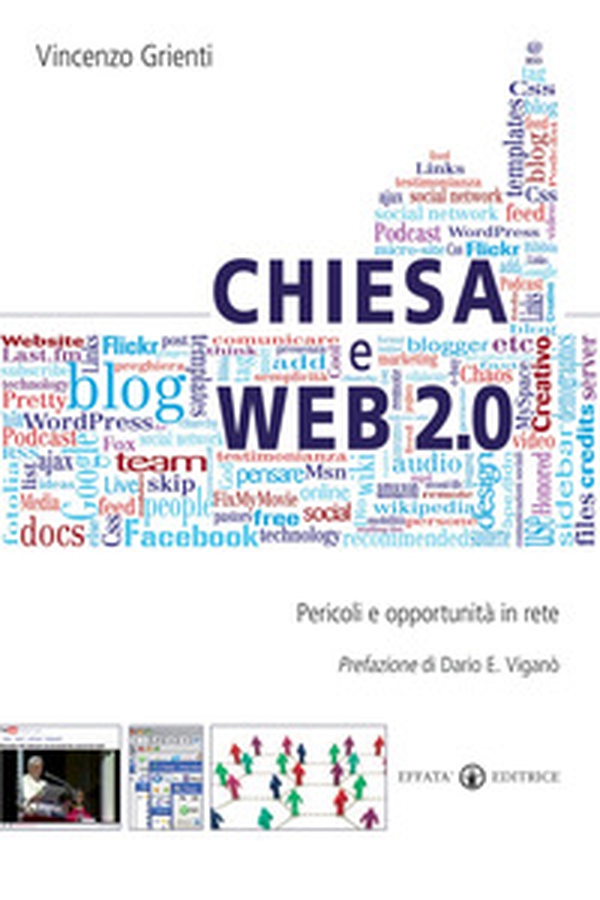 Chiesa e web 2.0. Pericoli e opportunità in rete - Librerie.coop Chiesa e web 2.0. Pericoli e opportunità in rete - Librerie.coop