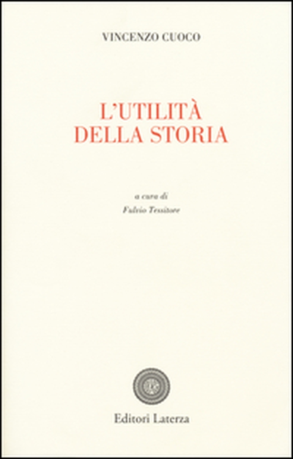 L'utilita' della storia - Librerie.coop L'utilita' della storia - Librerie.coop