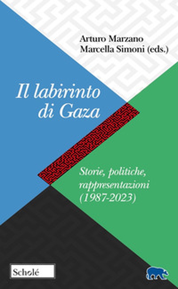 Il labirinto di Gaza. Storie, politiche, rappresentazioni (1987-2023) - Librerie.coop Il labirinto di Gaza. Storie, politiche, rappresentazioni (1987-2023) - Librerie.coop