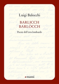 Barlicch barlòcch. Poesie dell'eros lombardo - Librerie.coop