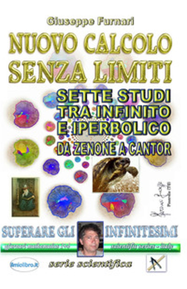 Nuovo calcolo senza limiti-Da Zenone a Cantor - Librerie.coop Nuovo calcolo senza limiti-Da Zenone a Cantor - Librerie.coop