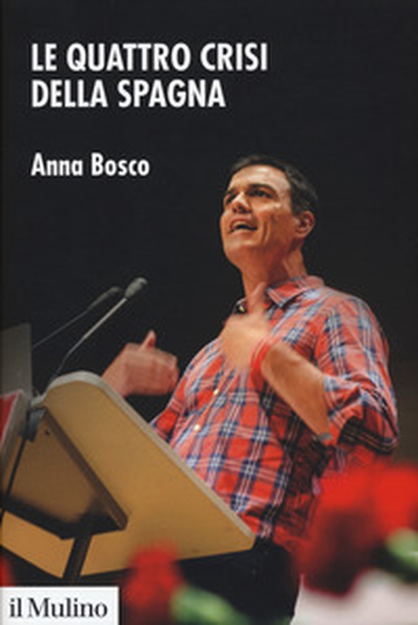 Le quattro crisi della Spagna - Librerie.coop Le quattro crisi della Spagna - Librerie.coop