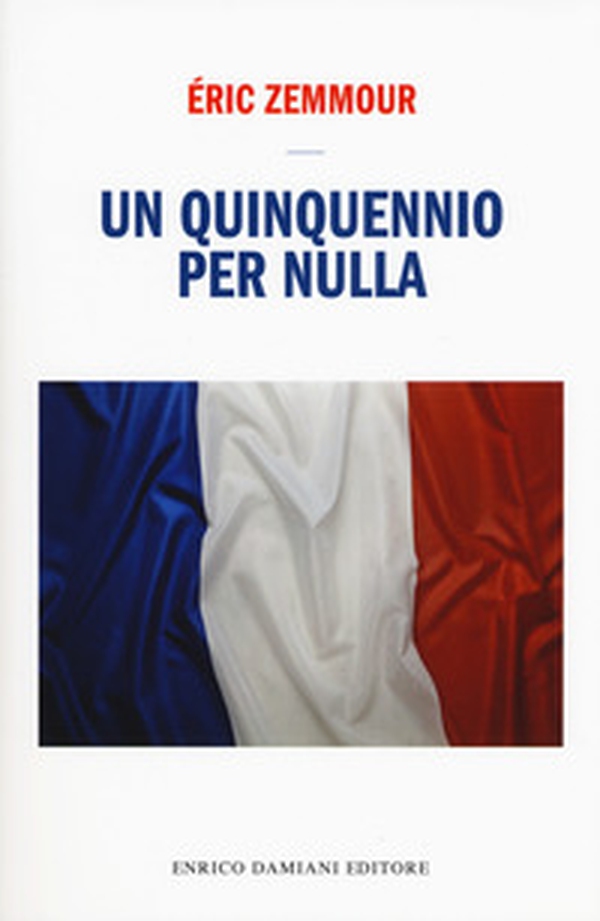 Un quinquennio per nulla - Librerie.coop Un quinquennio per nulla - Librerie.coop