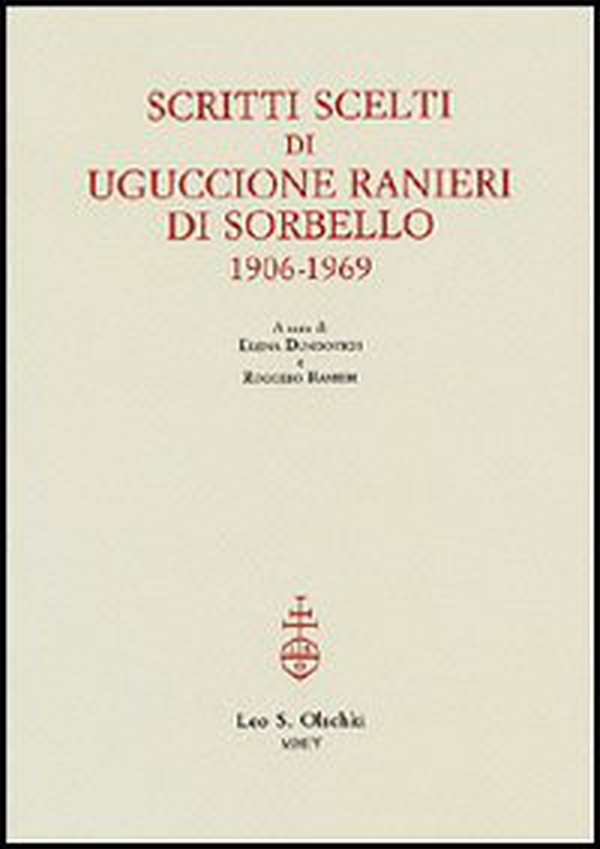 Scritti scelti di Uguccione Ranieri di Sorbello (1906-1969). Ediz. italiana e inglese - Librerie.coop Scritti scelti di Uguccione Ranieri di Sorbello (1906-1969). Ediz. italiana e inglese - Librerie.coop