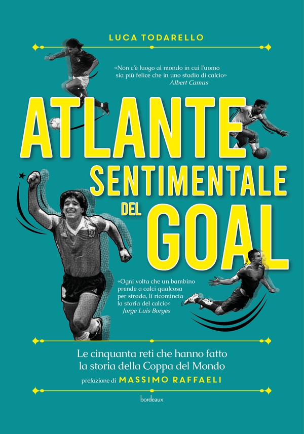 Atlante sentimentale del goal - Librerie.coop Atlante sentimentale del goal - Librerie.coop