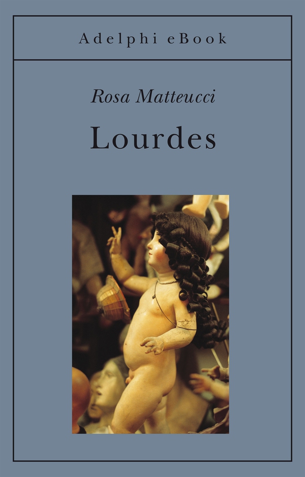 Lourdes - Librerie.coop Lourdes - Librerie.coop