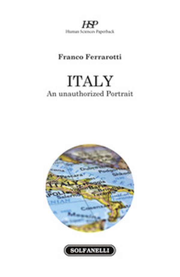 Italy. An unauthorized portrait - Librerie.coop Italy. An unauthorized portrait - Librerie.coop