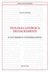 Teologia liturgica dei sacramenti - Vol. 2 - Librerie.coop