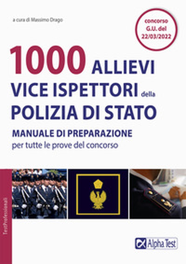 1000 allievi vice ispettori della Polizia di Stato. Manuale di preparazione per tutte le prove del concorso - Librerie.coop 1000 allievi vice ispettori della Polizia di Stato. Manuale di preparazione per tutte le prove del concorso - Librerie.coop