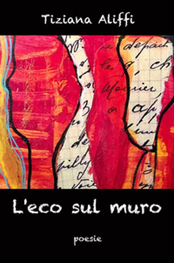 L'eco sul muro - Librerie.coop L'eco sul muro - Librerie.coop