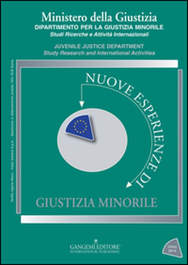 Nuove esperienze di giustizia minorile. Unico 2014 - Librerie.coop Nuove esperienze di giustizia minorile. Unico 2014 - Librerie.coop