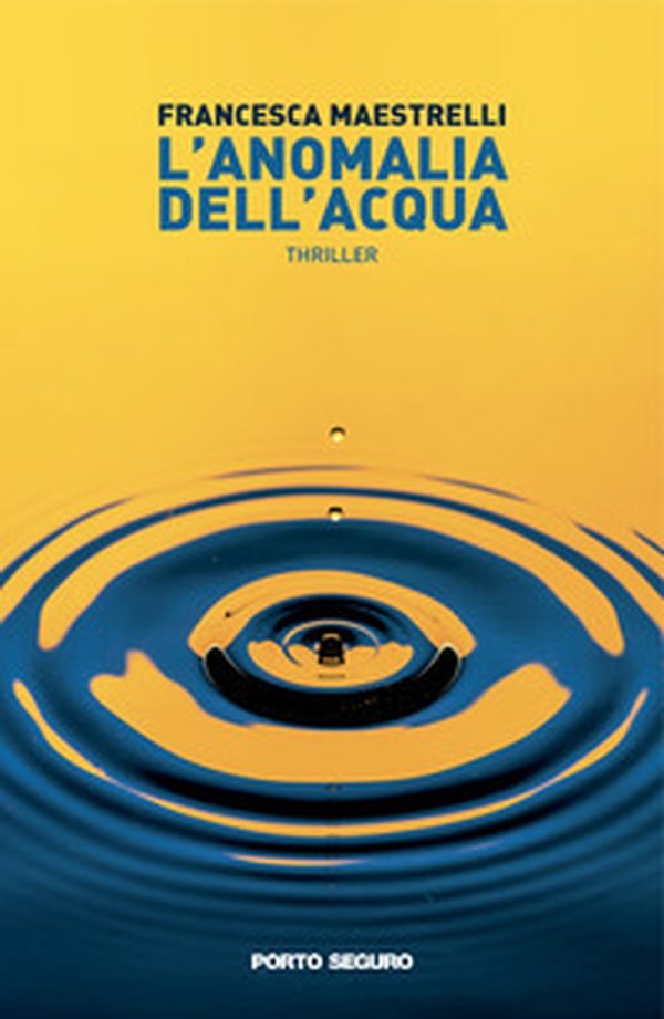 L'anomalia dell'acqua - Librerie.coop L'anomalia dell'acqua - Librerie.coop