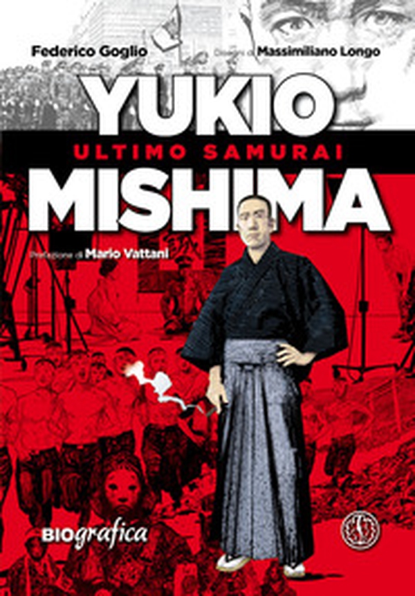 Yukio Mishima. Ultimo samurai - Librerie.coop Yukio Mishima. Ultimo samurai - Librerie.coop