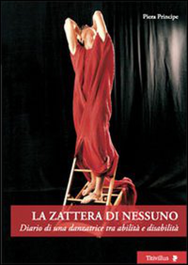 La zattera di nessuno. Diario di una danzatrice tra abilità e disabilità - Librerie.coop La zattera di nessuno. Diario di una danzatrice tra abilità e disabilità - Librerie.coop