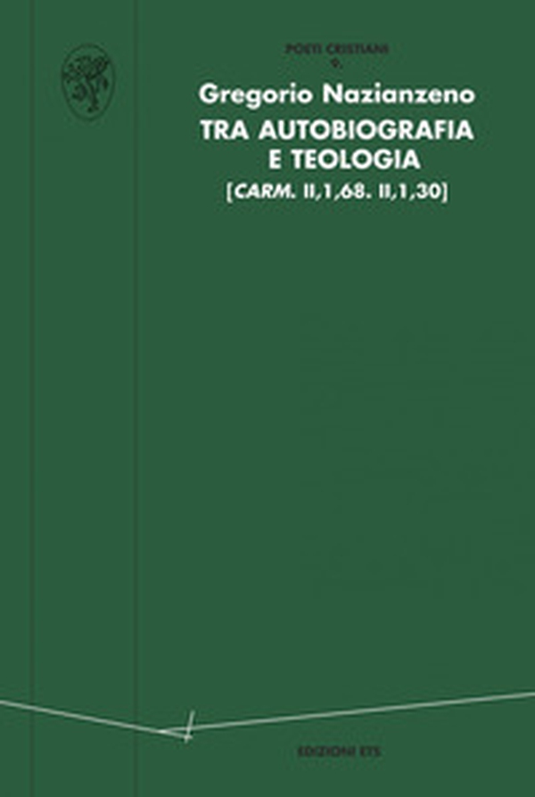 Tra autobiografia e teologia. (carm. II,1,68. II,1,30) - Librerie.coop Tra autobiografia e teologia. (carm. II,1,68. II,1,30) - Librerie.coop