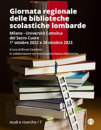 Giornata regionale delle biblioteche scolastiche lombarde. Milano, Università Cattolica del Sacro Cuore, 1° ottobre 2022 e 28 ottobre 2023 - Librerie.coop