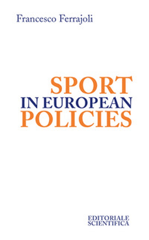 Sport in European Policies - Librerie.coop Sport in European Policies - Librerie.coop