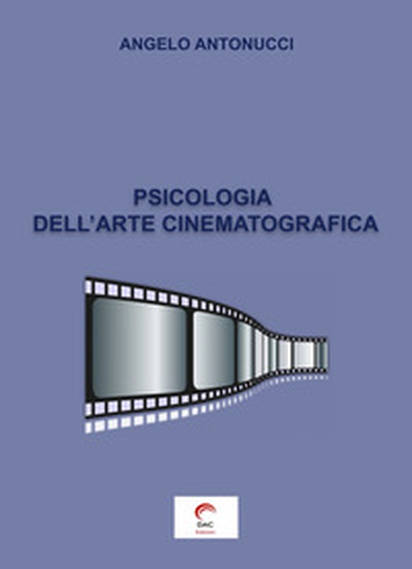 Psicologia dell'arte cinematografica - Librerie.coop Psicologia dell'arte cinematografica - Librerie.coop