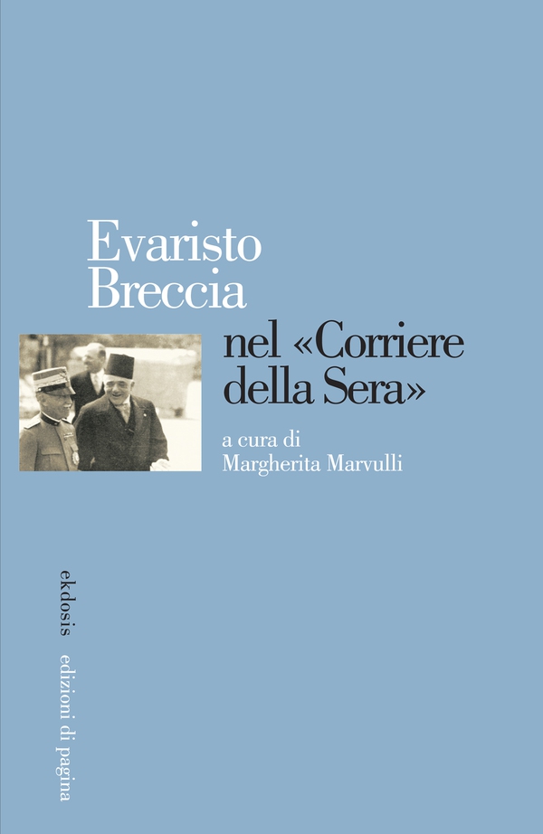 Evaristo Breccia nel «Corriere della Sera» - Librerie.coop Evaristo Breccia nel «Corriere della Sera» - Librerie.coop