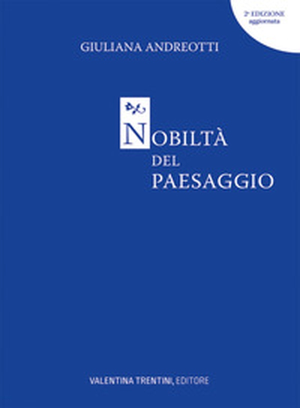 Nobiltà del paesaggio - Librerie.coop Nobiltà del paesaggio - Librerie.coop