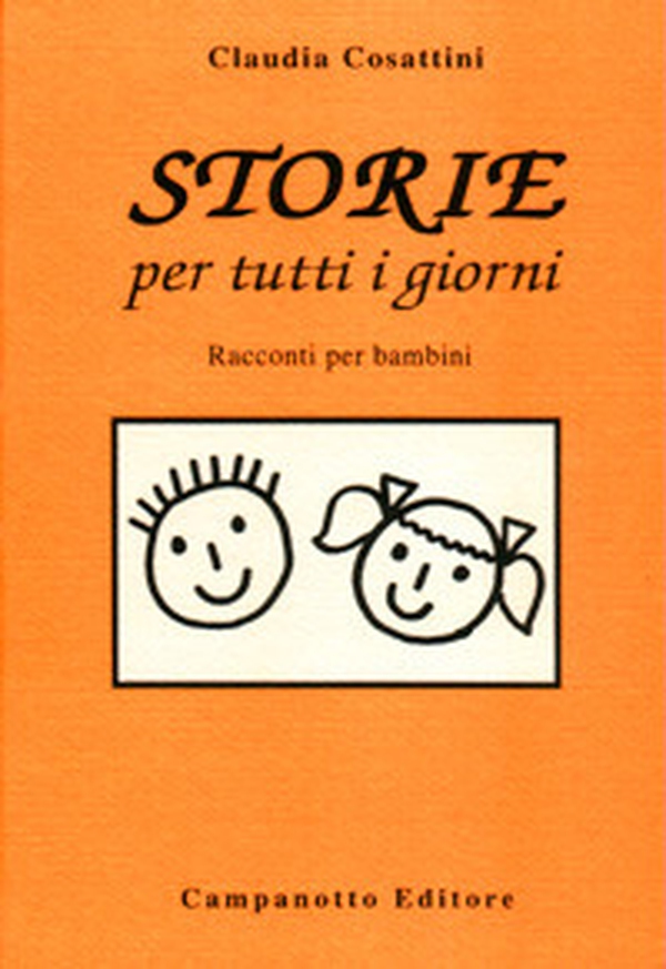 Storie per tutti i giorni. Racconti per bambini - Librerie.coop Storie per tutti i giorni. Racconti per bambini - Librerie.coop