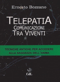 Telepatia. Comunicazioni tra viventi - Librerie.coop