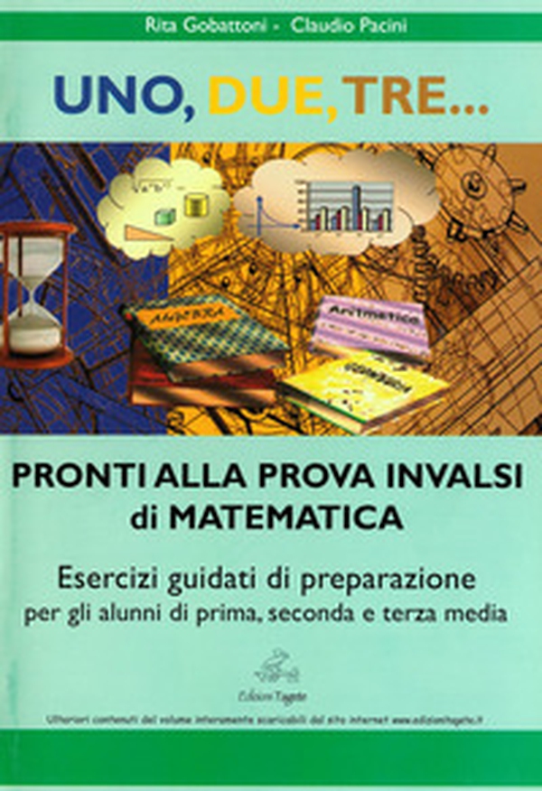 Uno, due, tre... pronti alla prova INVALSI di matematica. Esercizi guidati di preparazione. Materiali per il docente. Per la Scuola media - Librerie.coop Uno, due, tre... pronti alla prova INVALSI di matematica. Esercizi guidati di preparazione. Materiali per il docente. Per la Scuola media - Librerie.coop