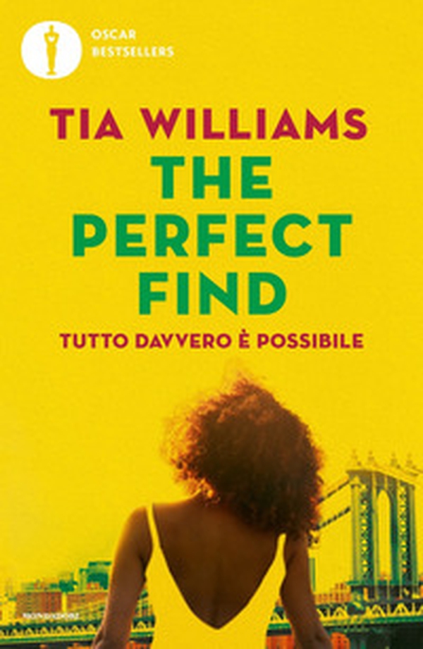 The perfect find. Tutto davvero è possibile - Librerie.coop The perfect find. Tutto davvero è possibile - Librerie.coop
