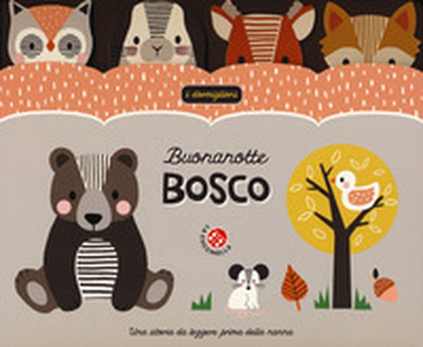 Buonanotte bosco - Librerie.coop Buonanotte bosco - Librerie.coop