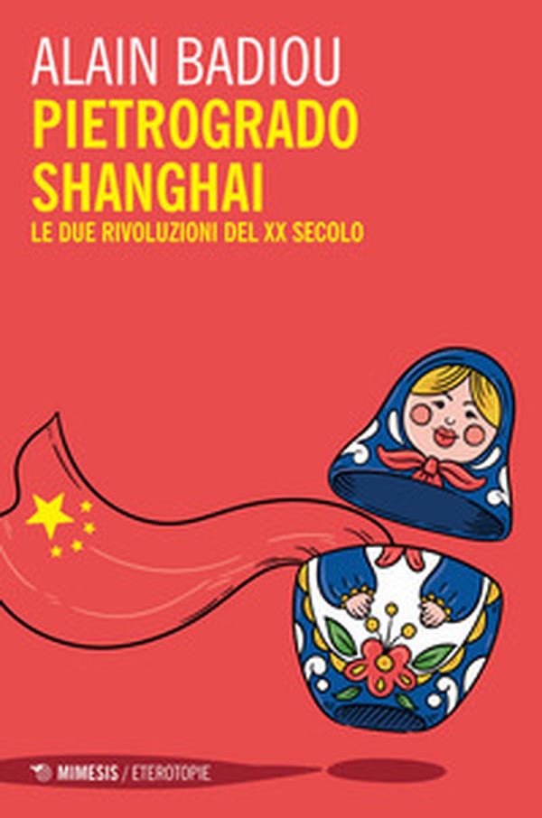 Pietrogrado, Shanghai. Le due rivoluzioni del XX secolo - Librerie.coop Pietrogrado, Shanghai. Le due rivoluzioni del XX secolo - Librerie.coop
