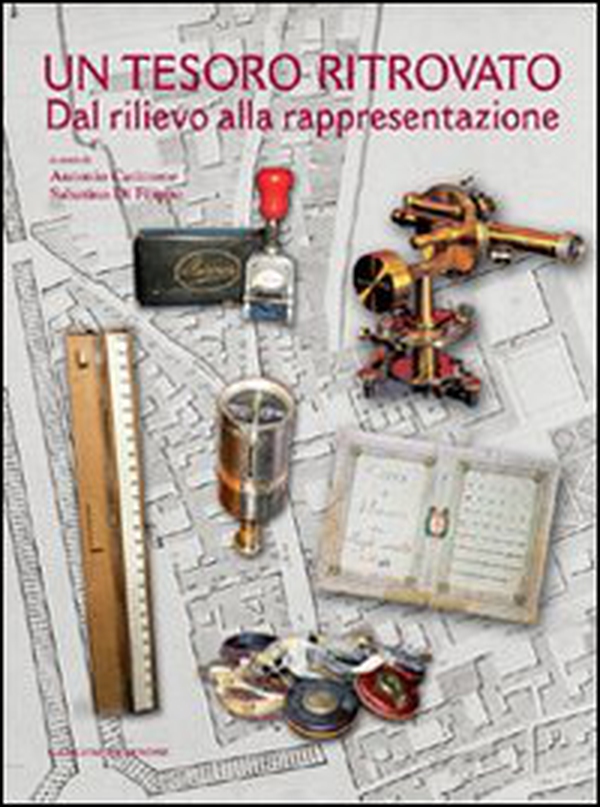 Un tesoro ritrovato. Dal rilievo alla rappresentazione - Librerie.coop Un tesoro ritrovato. Dal rilievo alla rappresentazione - Librerie.coop