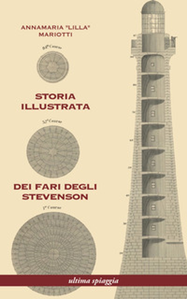 Storia illustrata dei fari degli Stevenson - Librerie.coop Storia illustrata dei fari degli Stevenson - Librerie.coop