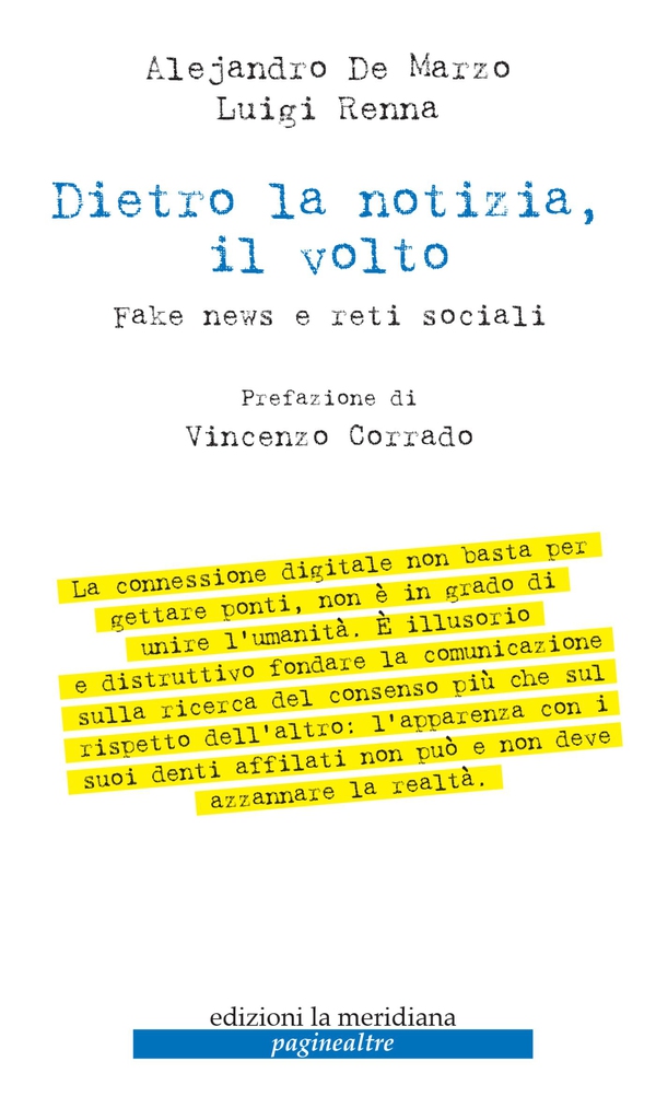 Dietro la notizia, il volto - Librerie.coop Dietro la notizia, il volto - Librerie.coop